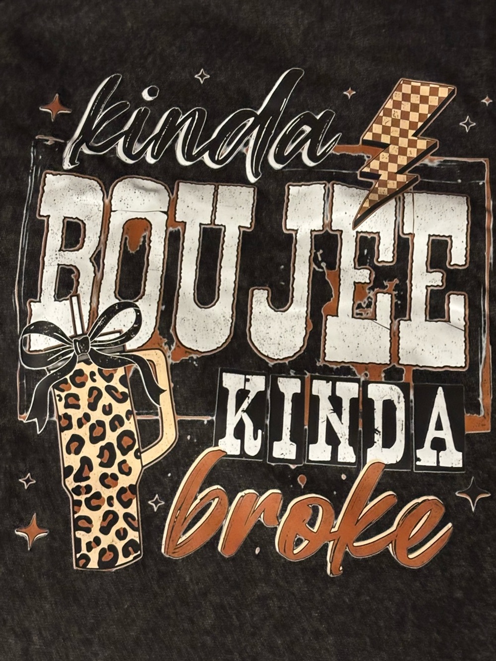 Kinda Boujee Kinda Broke Graphic Tee - Picture 3 of 3